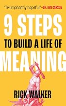 9 STEPS TO BUILD A LIFE OF MEANING