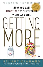 Getting More Negotiate to Succeed in Work and Life